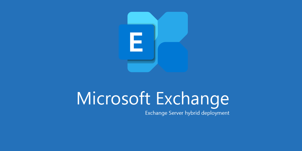 Microsoft Exchange Hybrid Deloyment